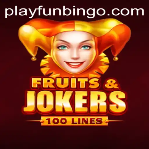 Explore the Exciting World of FruitsAndJokers100 and Discover FunBingo