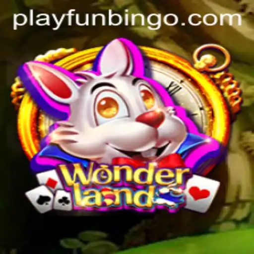 Exploring the Enchanting World of Wonderland and FunBingo
