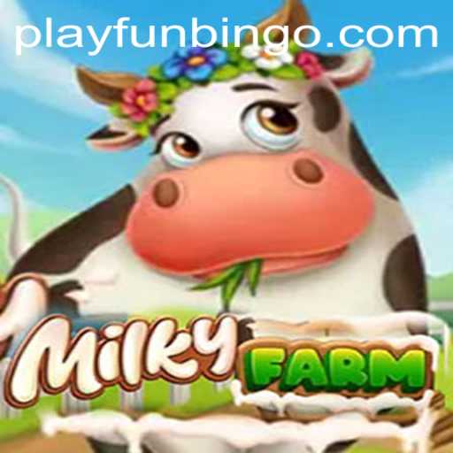 Discover the Thrilling World of MilkyFarm and FunBingo