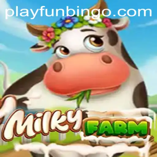 Discover the Thrilling World of MilkyFarm and FunBingo