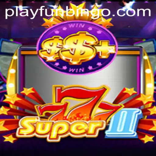 Super777II: Exploring the Excitement of FunBingo in Modern Gaming
